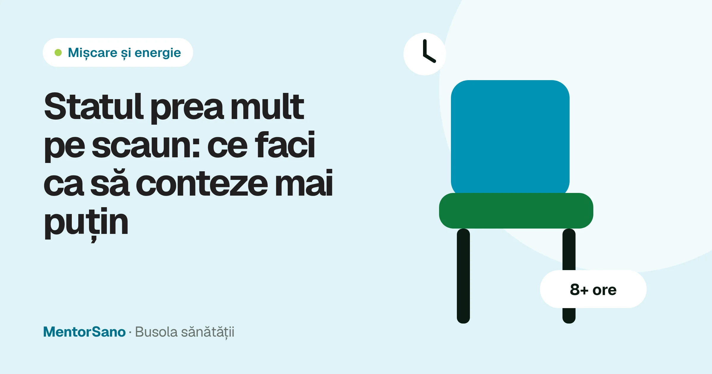 Statul prea mult pe scaun: ce face corpului și cum compensezi